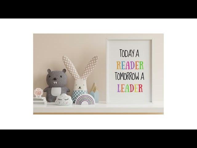 Today a Reader Tomorrow A Leader Digital Download