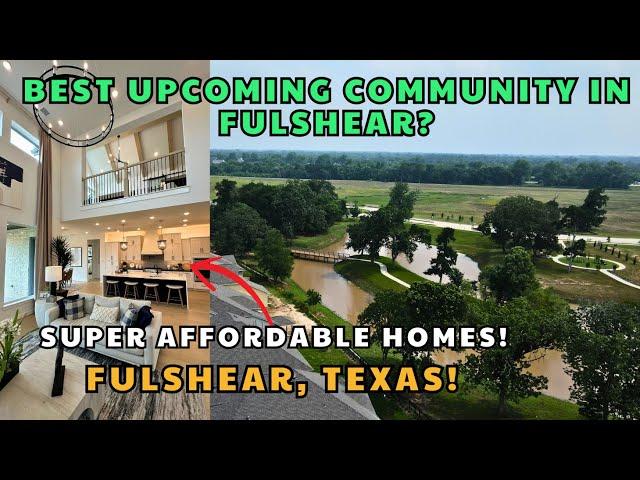 THE NEW KATY, TX? SUPER Affordable & Beautiful homes! Fulshear Lakes in Fulshear, Texas - New homes