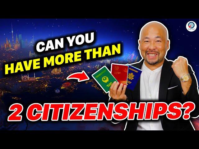 Is It Allowed To Have 2 Or More Citizenships?