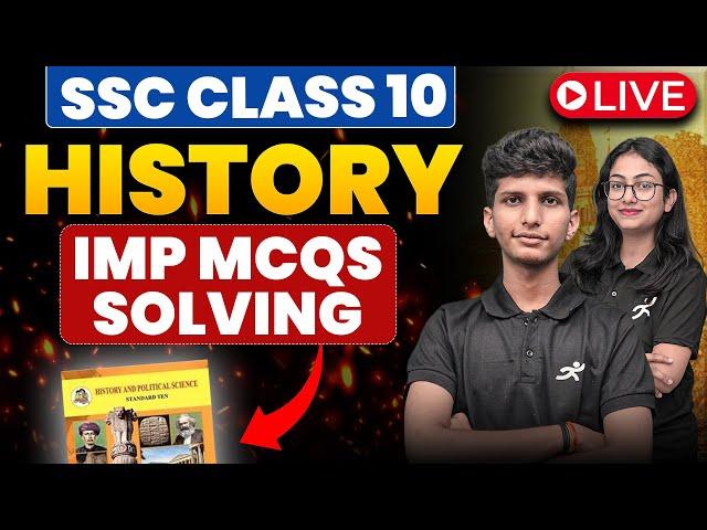 LIVE : IMPORTANT MCQs SOLVING CLASS 10 history | Chapter 1 & 2 | Maharashtra Board 2025-26 SSC