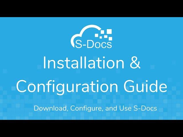 Install & Configure S-Docs