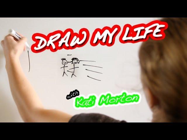 Draw My Life! | Kati Morton