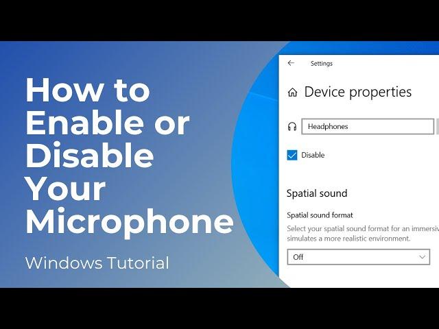 How to Enable or Disable Microphone in Windows 10