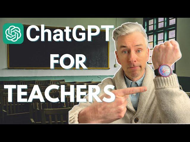 ChatGPT for Teachers: 7 Time-Saving Hacks You Need to Know