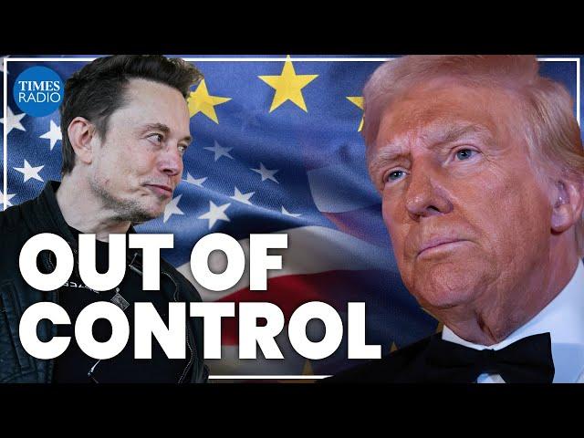 Elon Musk drives Trump towards 'war' with Europe