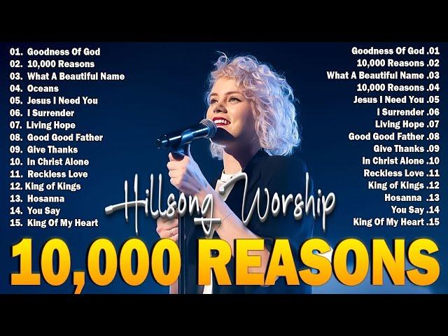 10,000 REASONS | Hillsong’s Most Electrifying 100 Worship Songs  Power Surge Praise 2024