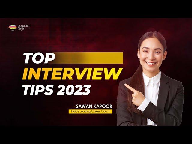 Crack job interview like a PRO | Sawan Kapoor | Success Gyan