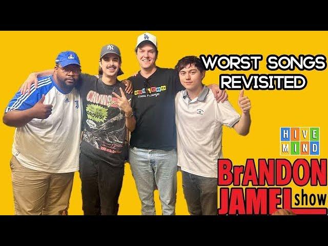 Worst Songs Revisited (feat. ​⁠@HIVEMINDTV) | The Brandon Jamel Show