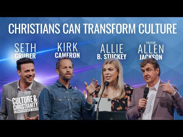 Christians Can Transform Culture | Culture & Christianity