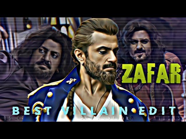 ZAFAR  - Best Villain Edit  || #zafar #aladdinnaamtohsunahoga