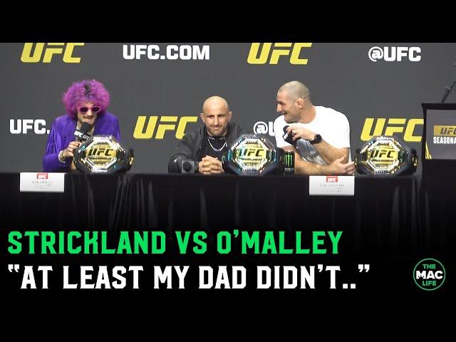 Sean Strickland vs. Sean O'Malley: "At least my dad didn't f*** me!"