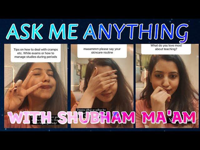 Ask Me Anything with Shubham Pathak Mam on Instagram Stories | Funny Questions | Toxic Parents