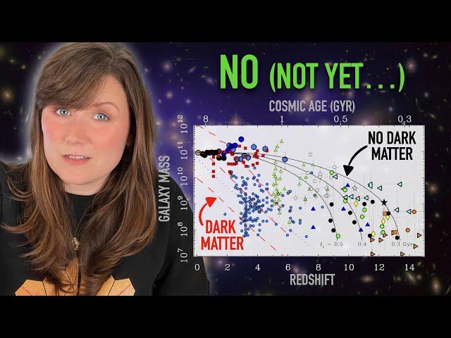 Has JWST shown that dark matter doesn’t exist?