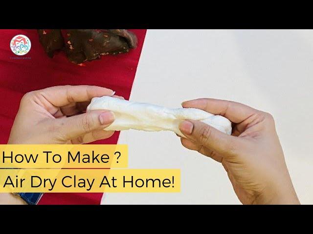 How To Make Air Dry Clay At Home? | With 2monkeysandme