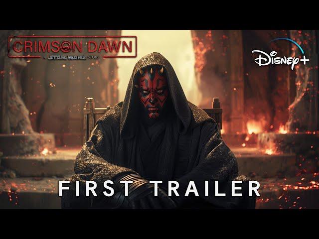 Crimson Dawn : A Star Wars Story - First Trailer | Darth Maul & Qi'ra (2026)