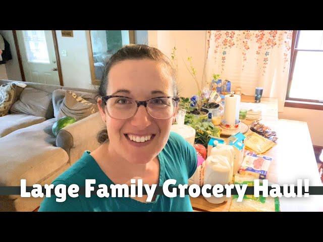 Grocery Haul for my Family of 9!