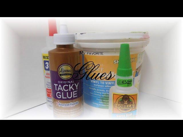 My Favorite Glues