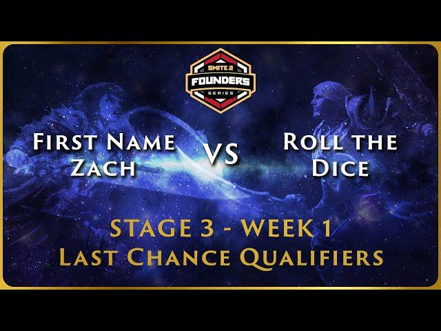 SMITE 2 Founder's Series - Stage 3 LCQ - NA Week 1 First Name Zach vs Roll the Dice