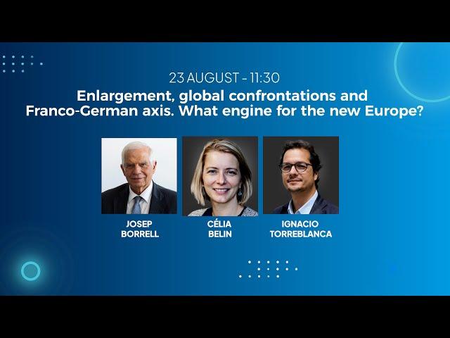 QUO VADIS, EUROPA? Session XII: Enlargement, global confrontations and Franco-German axis