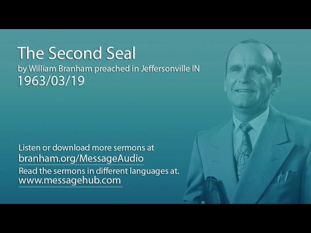 The Second Seal (William Branham 63/03/19)