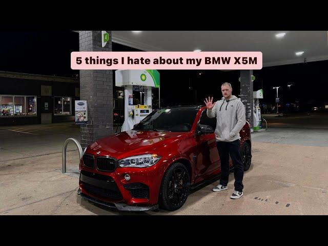 5 Things I HATE about my BMW X5M