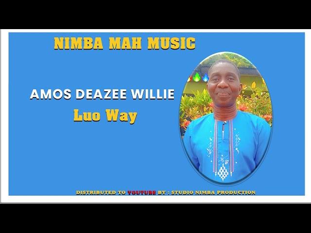 Amos Deazee Willie |  Luoway | Nimba County Music