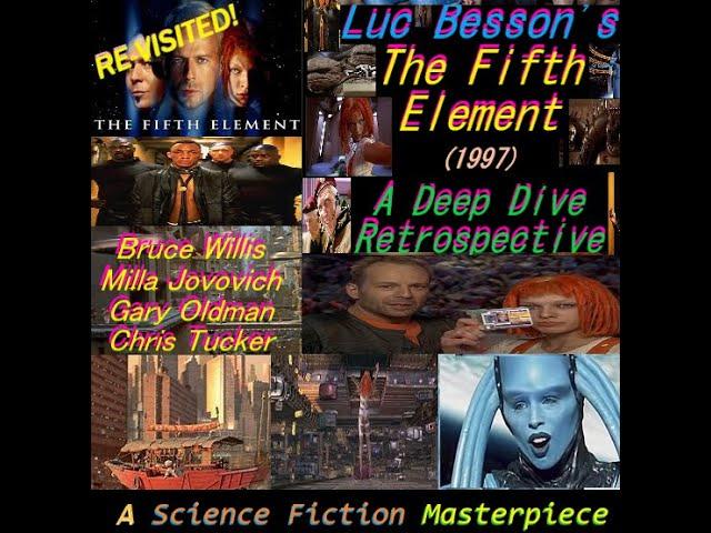 Luc Besson's The Fifth Element 1997 Retrospective Deep Dive | A Science Fiction Masterpiece #1997