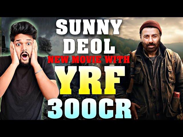 Sunny Deol New Movie with YRF |  SPY UNIVERSE मै Entry| 300 CR की Action Adventure Movie