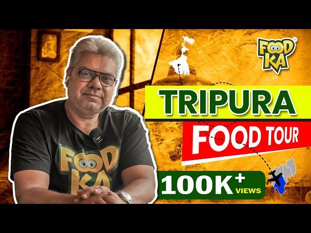 5 food items you can’t miss at Tripura | Ep. 1 | Foodka