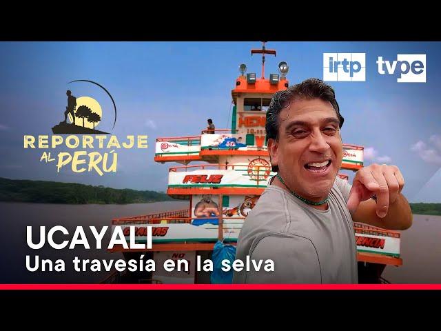 Reportaje al Perú: Ucayali (04/08/2024) | TVPerú