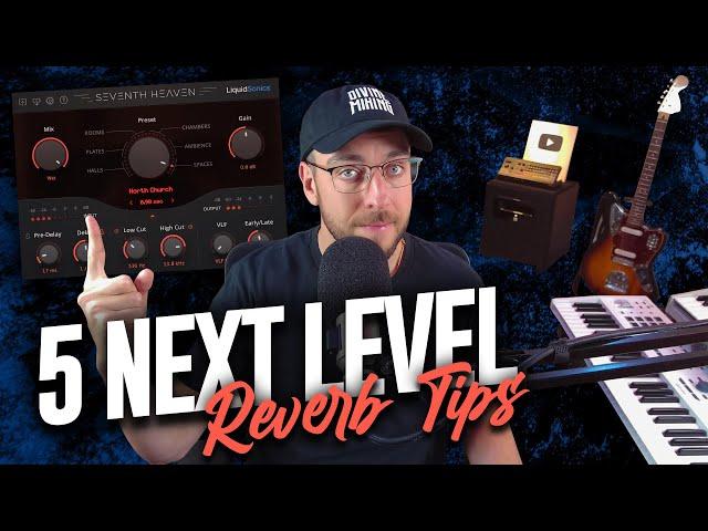 5 Next Level REVERB MIXING TIPS