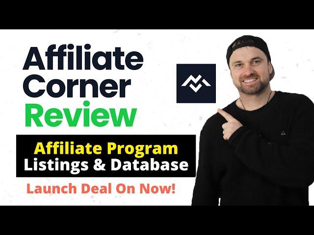 Affiliate Corner Review ️ Affiliate Program Listings & Done-for-you Research Solution