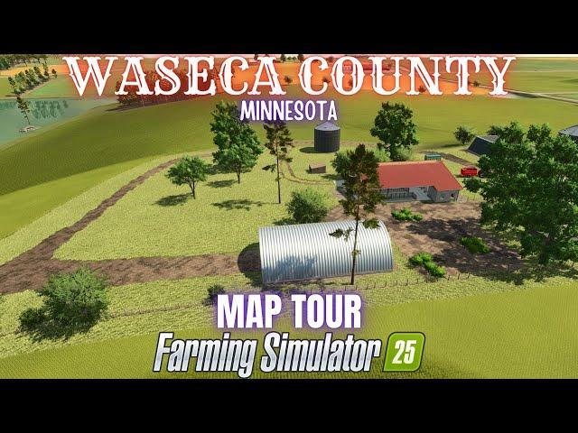 WASECA COUNTY, MINNESOTA - Map Tour - Farming Simulator 25