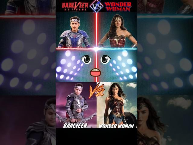 Balveer Vs wonder Woman fact short  #shorts​ #baalveer​ #wonderwoman​ #shortsfeed​ #trendingshorts