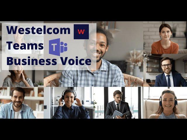 Westelcom Teams Business Voice -  Teams Direct Routing As A Service Webinar