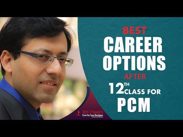 Best Career Options/Courses after 12th Class for PCM (Non Medical) Students