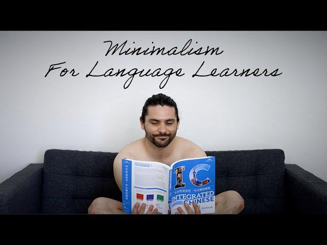 A Guide To Minimalism For Language Learners