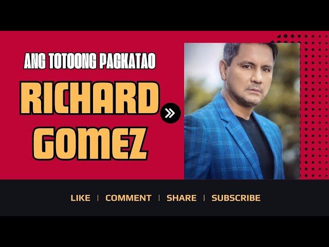 ANG TOTOONG PAGKATAO NI RICHARD GOMEZ