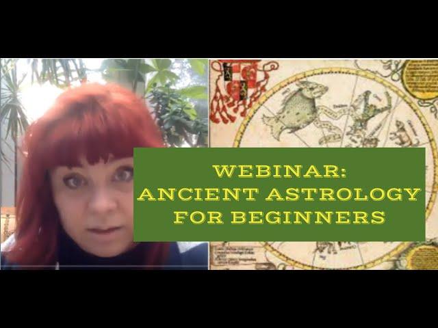 WEBINAR ON ANCIENT BABYLONIAN ASTROLOGY FOR BEGINNERS. 23 JULY 2022. 11am EST.