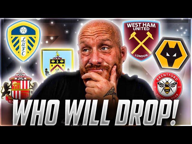 Who Must Fall for Leeds, Burnley, and Sunderland to Stay Up? Premier League Relegation Showdown!