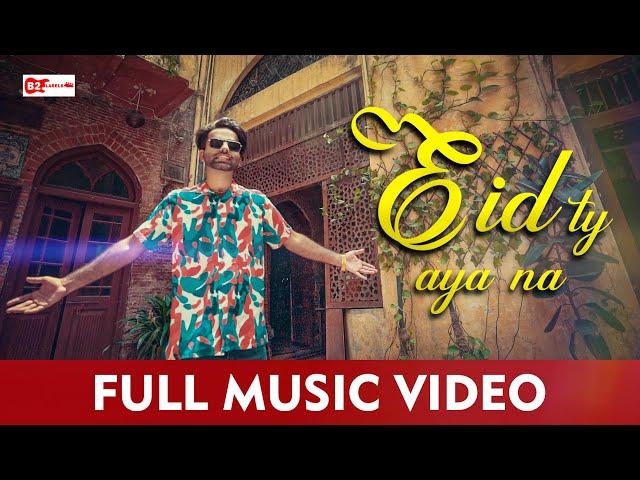 Eid Te Aya Na | Mehmood J (Official Video)  New Eid Song 2021 | Latest Hit Punjabi Songs