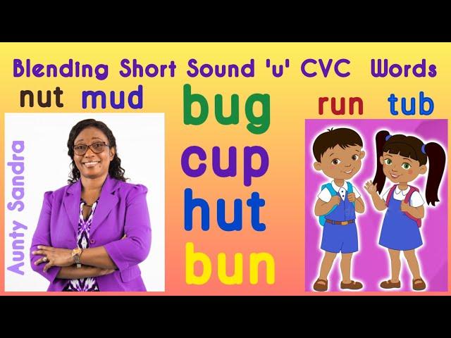 Blending Short Sound 'u' CVC Words | Blending Letter Sounds | Listening Skill | Phonics | Spelling