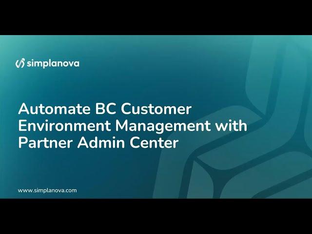 Webinar: Ready for BC v24? Manage all updates in one place with Partner Admin Center