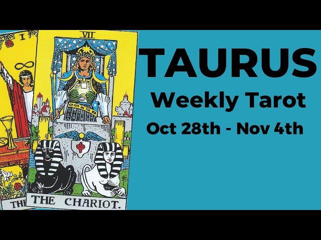 Taurus: A Remarkable Turn-About As Your Vision Becomes A Reality!  Oct 28th – Nov 4th WEEKLY TAROT