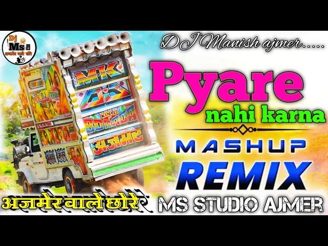 अजमेर_वाले_छोरे...प्यार_नहीं_करनाDj_Remix__Bollywood_Hits__Dj_Ms studio ajmer...