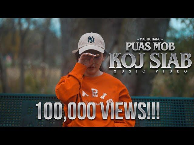 Magiic Hang - Puas Mob Koj Siab (Official Music Video)