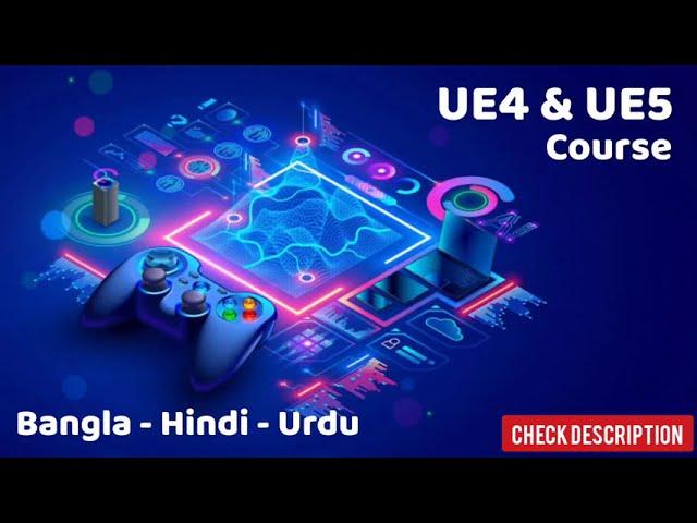 UE4 & UE5 Paid Course | Learn with Sazzad Hossain | Learn Making Game