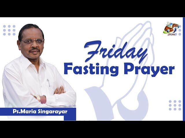 FRIDAY FASTING PRAYER 12-06-2020 || PASTOR.M.MARIA SINGARAYAR