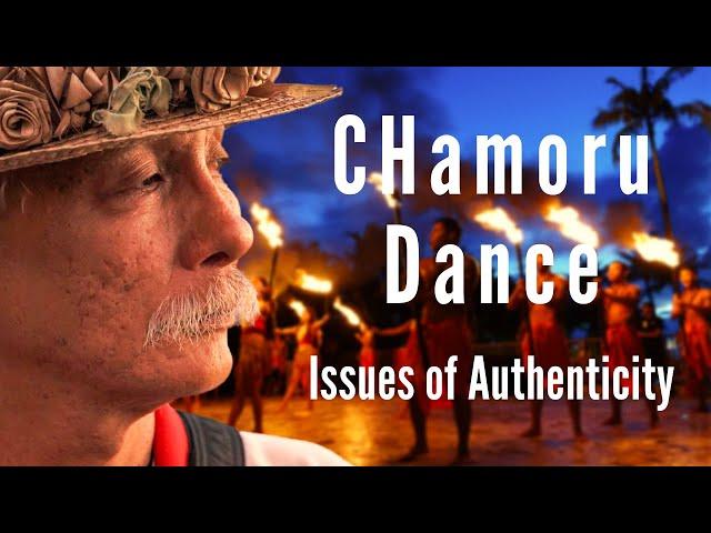 CHamoru Dance: Issues of Authenticity