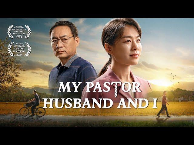 Christian Movie 2024 | "My Pastor Husband and I" | Spiritual Warfare in Welcoming the Lord's Return